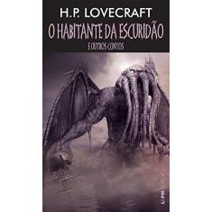 Imagem de Habitante Da Escuridão e Outros Contos, O - Pocket - H.P. Lovecraft - 9788525436283