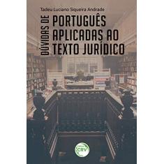 Imagem de Duvidas De Portugues Aplicadas Ao Texto Juridico - "andrade, Tadeu Luciano Siqueira" - 9788544411179