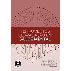 Imagem de Instrumentos de Avaliação em Saúde Mental - Clarice Gorenstein - 9788582712856