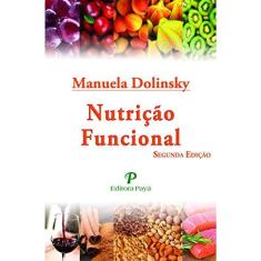 Imagem de Nutrição Funcional - 2ª Ed. 2018 - Dolinsky, Manuela - 9788557950078