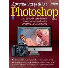 Imagem de Aprenda na Prática Photoshop - Volume 2 - Capa Flexível - 9788579602726