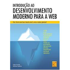 Imagem de Introdução ao Desenvolvimento Moderno Para a Web. Do Front-End ao Back-End. Uma Visão Global! - Ricardo Queirós - 9789727228973