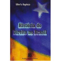 Imagem de História do Direito no Brasil - Capa Comum - 9788599960745