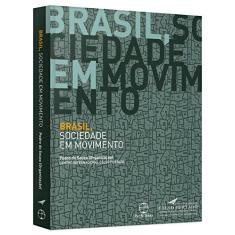 Imagem de Brasil - Sociedade Em Movimento - Souza, Pedro De - 9788577533343