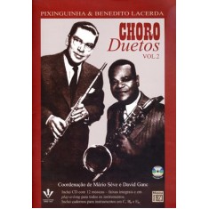 Imagem de Choro - Duetos - Vol. 2 - Pixinguinha & Benedito Lacerda - Seve, Mario; Ganc, David - 9788574073286