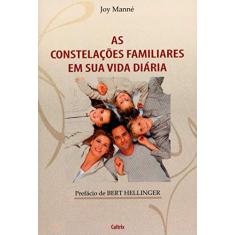 Imagem de As Constelações Familiares em Sua Vida Diária - Manne, Joy - 9788531609978