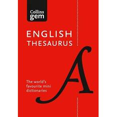 Imagem de Collins English Thesaurus Gem Edition: 128,000 synonyms and antonyms in a mini format (Collins Gem) - Collins Dictionaries - 9780008141691