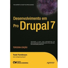 Imagem de Desenvolvimento Em Pro Drupal 7 - 3ª Ed. 2012 - Tomlinson, Todd - 9788539902590
