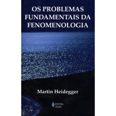 Imagem de Os Problemas Fundamentais da Fenomenologia - Heidegger, Martin - 9788532643230
