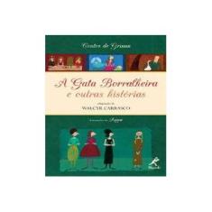 Imagem de A Gata Borralheira e Outras Histórias - Carrasco, Walcyr; Grimm, Irmaos - 9788520425862