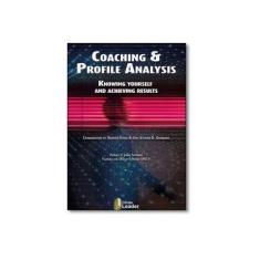 Imagem de Coaching and Profile Analysis. Knowing Yourself and Achieving Results - 8566248724 - 9788566248722