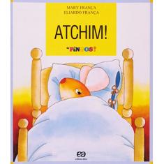 Imagem de Atchim! - Col. Os Pingos - Franca, Mary - 9788508040261