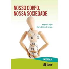 Imagem de Nosso Corpo, Nossa Sociedade - Varios Autores - 9788535712056