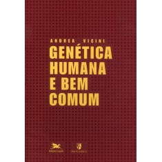 Imagem de Genética Humana e Bem Comum - Vicini, Andrea - 9788515038435