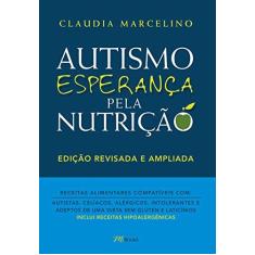 Imagem de Autismo Esperança Pela Nutrição - Marcelino, Claudia - 9788576803065
