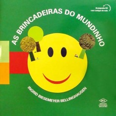 Imagem de As Brincadeiras do Mundinho - Bellinghausen, Ingrid Biesemeyer - 9788536812199