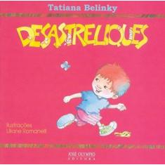 Imagem de Desastreliques - Tatiana Belinky - 9788503006927