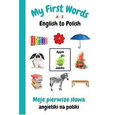 Imagem de My First Words A - Z English to Polish: Bilingual Learning Made Fun and Easy with Words and Pictures: 12