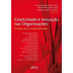 Imagem de Criatividade e Inovação Nas Organizações - Desafios Para A Acompetitividade - Bruno-faria, Maria De Fátima; Vargas, Eduardo Raupp De - 9788522478835