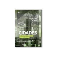 Imagem de Cidades em Tempos Sombrios: Barbárie ou Civilização - Vivian Blaso - 9788546208456