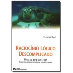 Imagem de Raciocínio Lógico Descomplicado - Dalvi, Fernando - 9788573938685