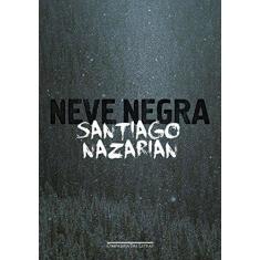 Imagem de Neve Negra - Nazarian, Santiago - 9788535929461