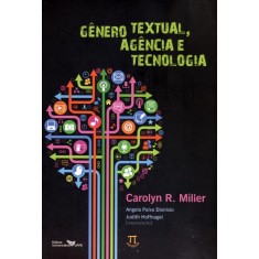 Imagem de Gênero Textual, Agência e Tecnologia - Miller, Carolyn R. - 9788579340468