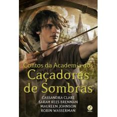 Imagem de Contos da Academia Dos Caçadores de Sombras - Johnson, Maureen - 9788501106858
