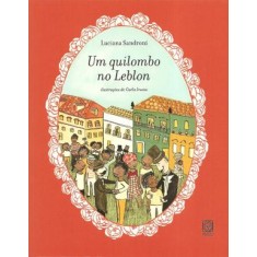 Imagem de Um Quilombo No Leblon - Sandroni, Luciana - 9788534704533
