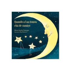 Imagem de Quando a Lua Tomou Chá de Sumiço - Verza, Severino Batista - 9788573406375