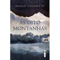Imagem de Oito Montanhas, As - Paolo Cognetti - 9788551002292