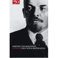 Imagem de Lenine - Uma Nova Biografia - Dmitri Volkogonov - 9789724414751
