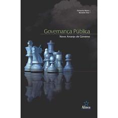 Imagem de Governança Pública: Novo Arranjo de Governo - Reinaldo Dias, Fernanda Matos - 9788575166154