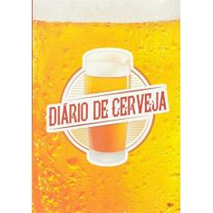 Imagem de Diário de Cerveja - Barbosa, Gustavo; Rogério Costa - 9788569555001