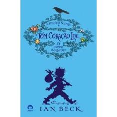 Imagem de A História Secreta de Tom Coração Leal - Beck, Ian - 9788501083654