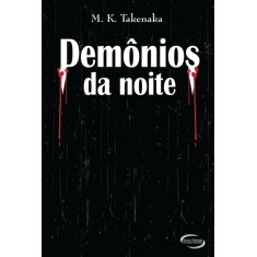 Imagem de Demônios da Noite - Takenaka, Marcio Koity - 9788576798651