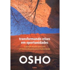 Imagem de Transformando Crises Em Oportunidades - Osho - 9788531611230