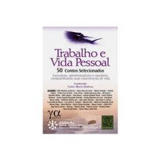 Imagem de Trabalho e Vida Pessoal - 50 Contos Selecionados - Barbosa, Carlos Alberto - 9788573034646