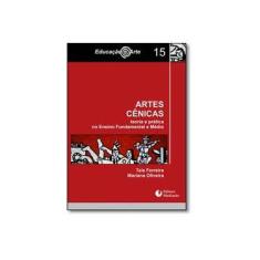 Imagem de Artes Cênicas: Teoria e Prática no Ensino Fundamental e Médio - Ta&#237;s Ferreira - 9788577061105