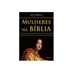 Imagem de Mulheres na Bíblia - Baldock, John - 9788576800699