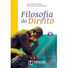 Imagem de Filosofia do Direito - 2ª Ed. 2016 - Tobias, José Antonio - 9788577892570