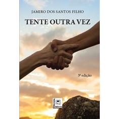 Imagem de Tente Outra Vez - Santos Filho,jamiro Dos - 9788581830919