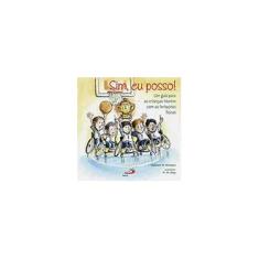 Imagem de Sim, Eu Posso! - Encadernação Desconhecida - 9788534927918