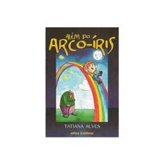 Imagem de Alem Do Arco-Iris - Capa Comum - 9788511001785
