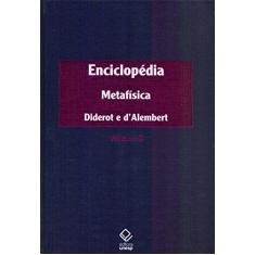 Imagem de Enciclopédia Ou Dicionário Razoado Das Ciências, Das Artes e Dos Ofícios: Metafísica - Vol.6 - Denis Diderot - 9788539306695
