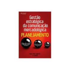 Imagem de Gestão Estratégica da Comunicação Mercadológica - Planejamento - 2ª Ed. 2012 - Lupetti, Marcelia - 9788522112975