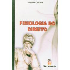 Imagem de Fisiologia do Direito - Stricker,salomon - 9788578900304