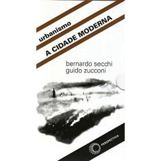 Imagem de Box - A Cidade Moderna - Zucconi, Guido;secchi, Bernardo; - 9788527310772