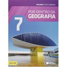 Imagem de Por Dentro da Geografia - 7º Ano - 3ª Ed. 2016 - Ribeiro, Wagner Costa; - 9788547211981