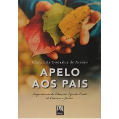 Imagem de Apelo aos Pais - Clara Gonzalez - 9788578000684